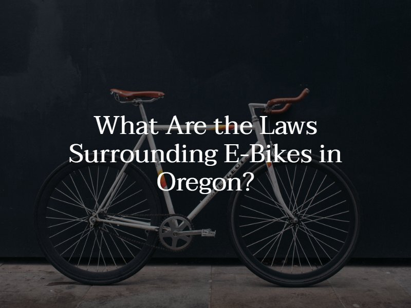 Oregon E-Bike Laws